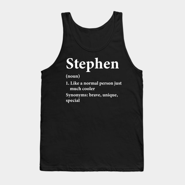 Stephen Name Definition Funny Personalized Tank Top by HawaiPlus